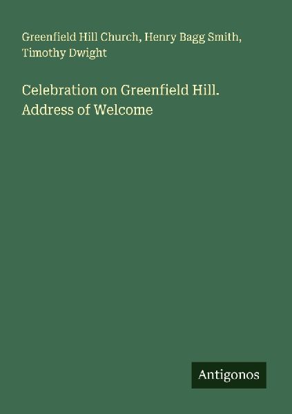 Celebration on Greenfield Hill. Address of Welcome