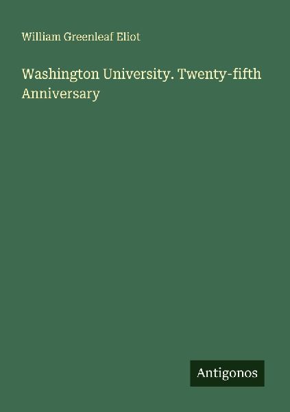 Washington University. Twenty-fifth Anniversary