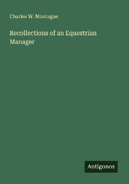 Recollections of an Equestrian Manager