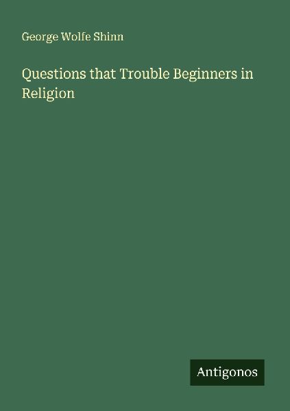 Questions that Trouble Beginners in Religion