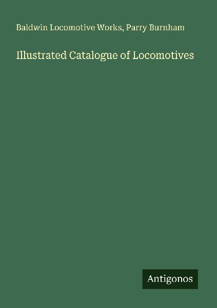 Illustrated Catalogue of Locomotives