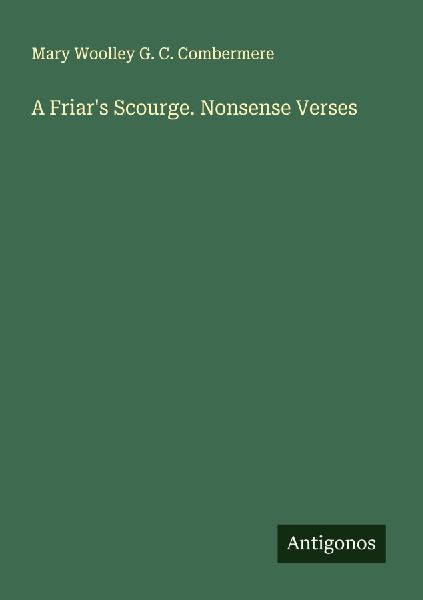 A Friars Scourge. Nonsense Verses
