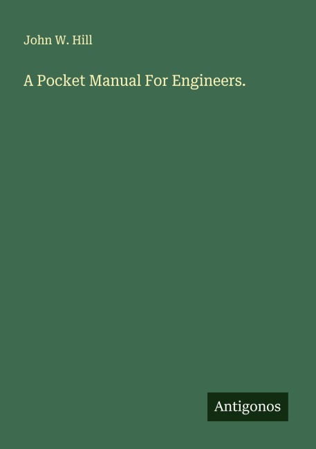 A Pocket Manual For Engineers.
