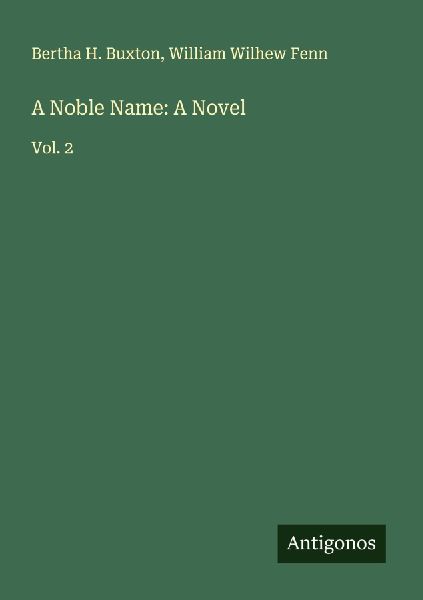 A Noble Name: A Novel: Vol. 2