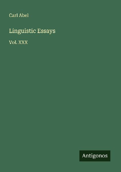Linguistic Essays: Vol. XXX