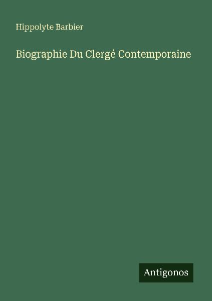 Biographie Du Clergé Contemporaine