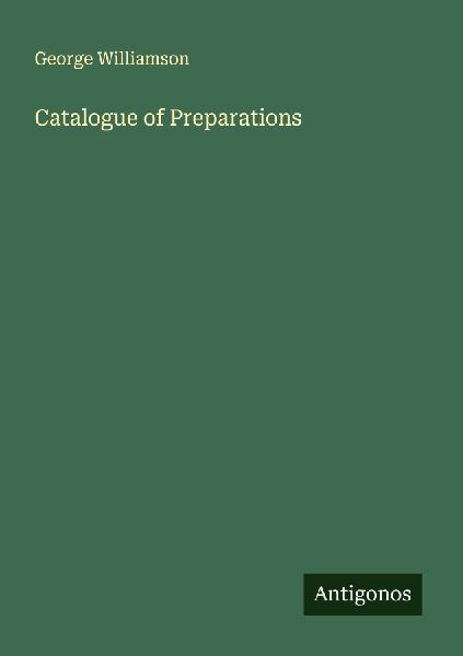 Catalogue of Preparations