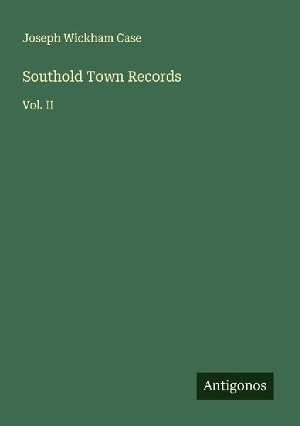 Southold Town Records: Vol. II