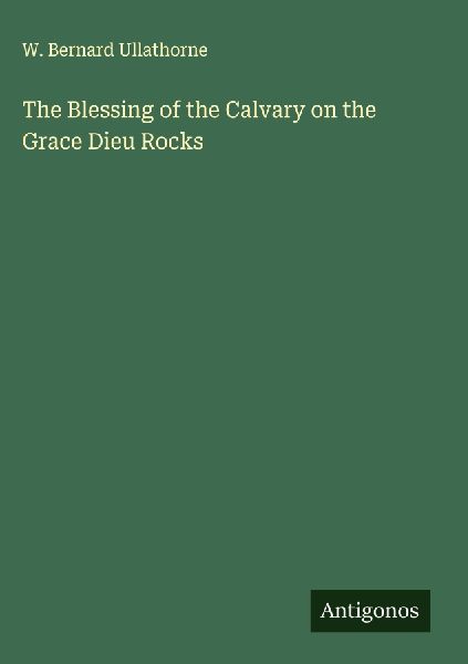 The Blessing of the Calvary on the Grace Dieu Rocks