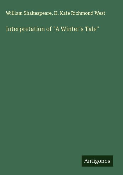 Interpretation of A Winters Tale