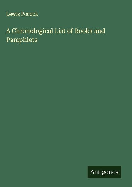A Chronological List of Books and Pamphlets