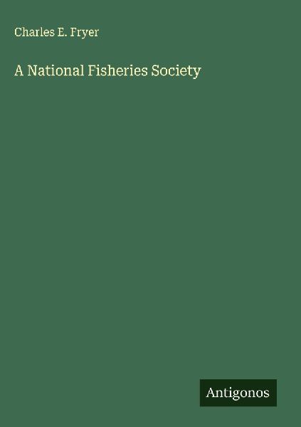 A National Fisheries Society
