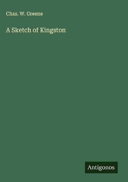 A Sketch of Kingston