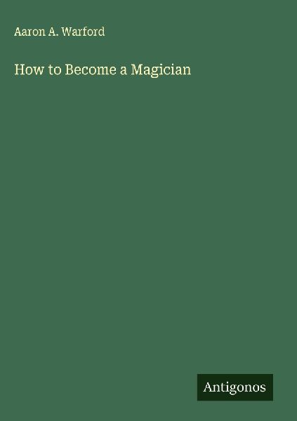 How to Become a Magician