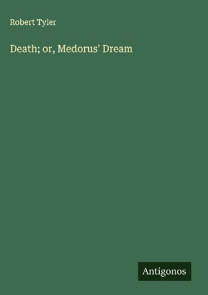 Death; or, Medorus Dream