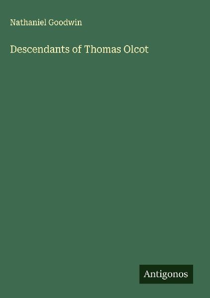 Descendants of Thomas Olcot