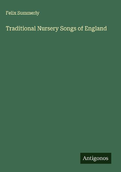 Traditional Nursery Songs of England