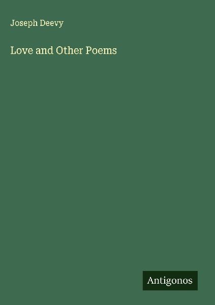 Love and Other Poems