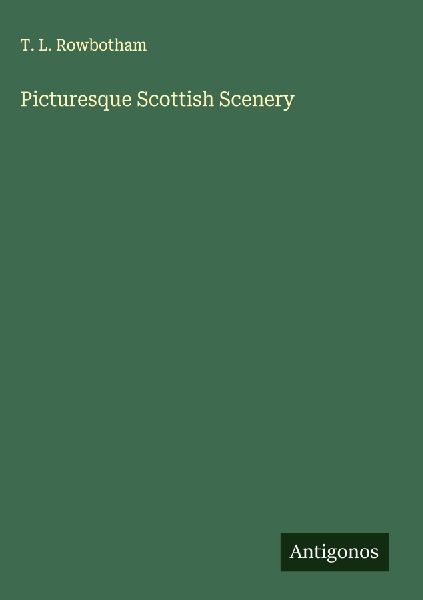 Picturesque Scottish Scenery