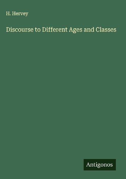 Discourse to Different Ages and Classes