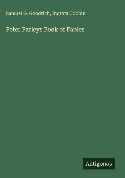 Peter Parleys Book of Fables