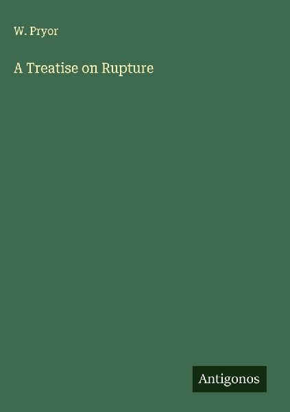 A Treatise on Rupture