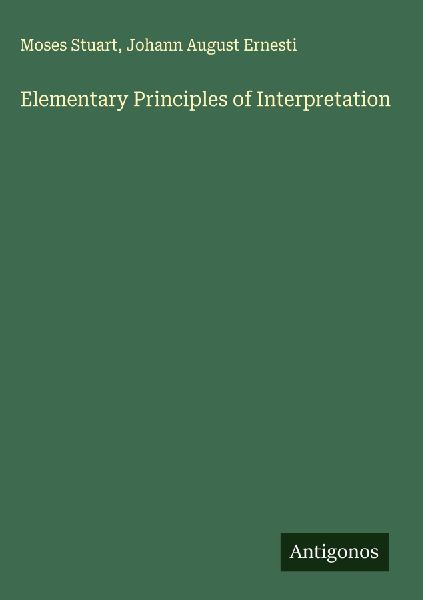 Elementary Principles of Interpretation