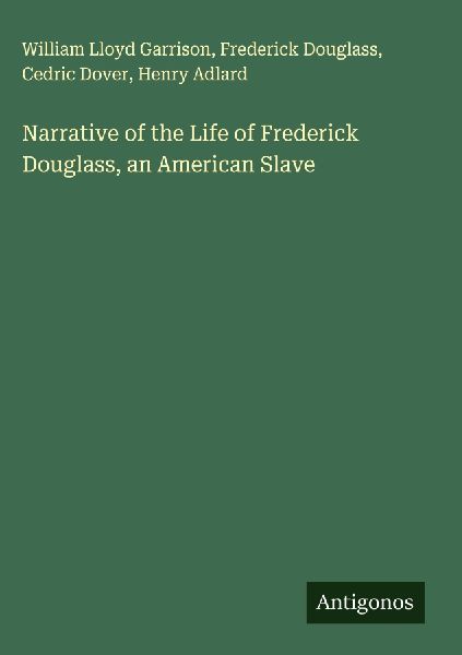 Narrative of the Life of Frederick Douglass, an American Slave