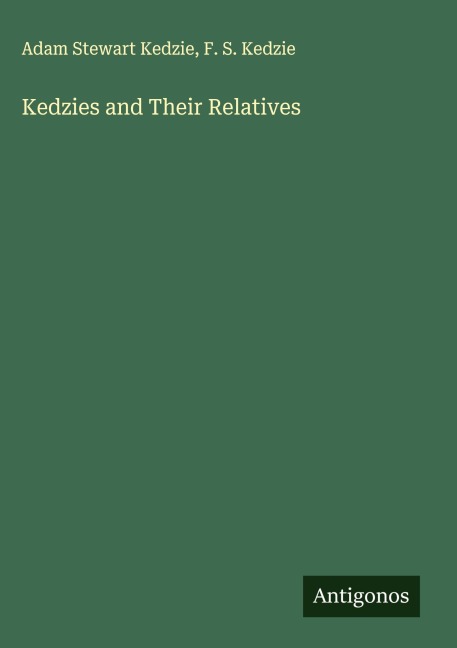 Kedzies and Their Relatives