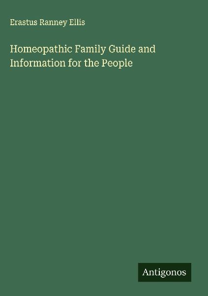 Homeopathic Family Guide and Information for the People