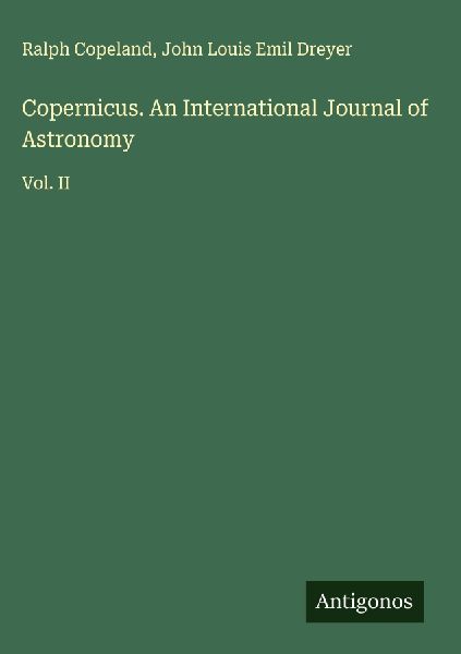 Copernicus. An International Journal of Astronomy: Vol. II