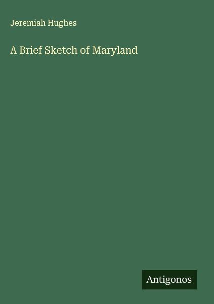 A Brief Sketch of Maryland