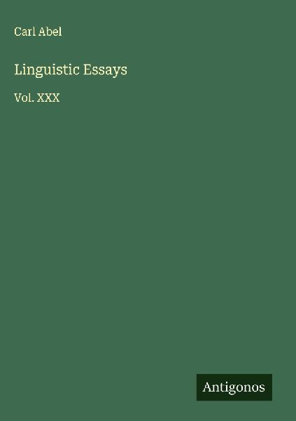 Linguistic Essays: Vol. XXX