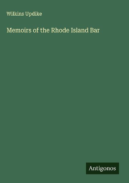 Memoirs of the Rhode Island Bar