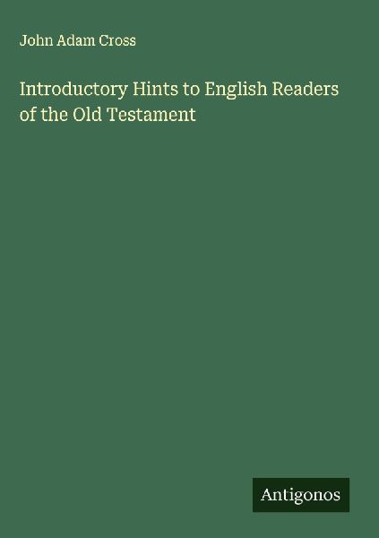 Introductory Hints to English Readers of the Old Testament