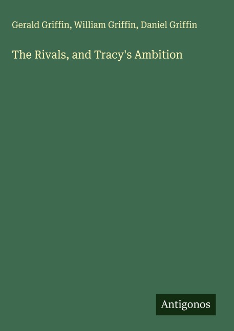 The Rivals, and Tracys Ambition