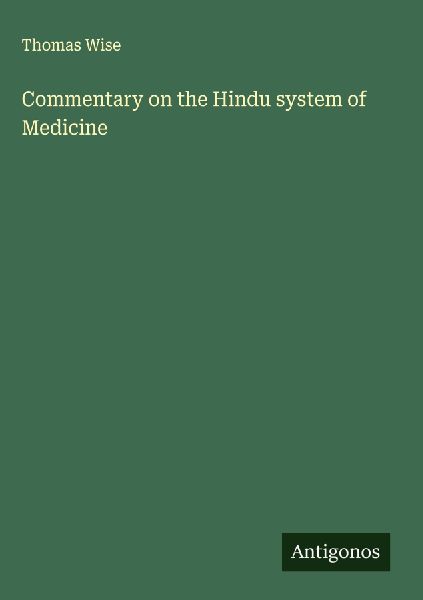 Commentary on the Hindu system of Medicine