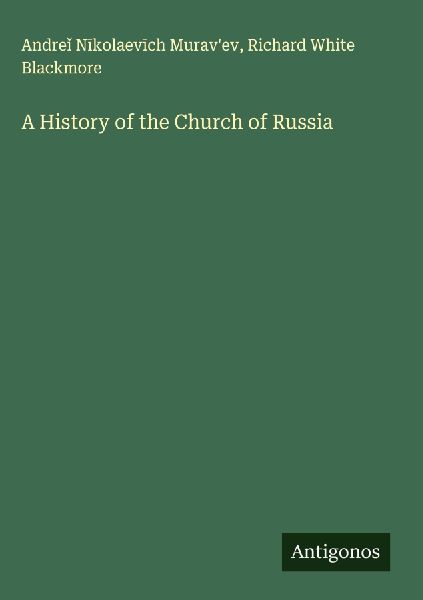 A History of the Church of Russia