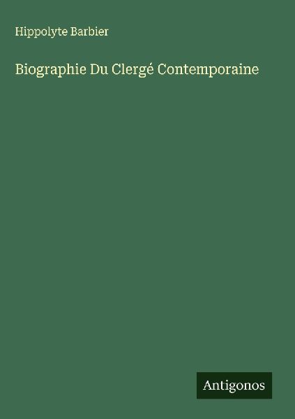 Biographie Du Clergé Contemporaine