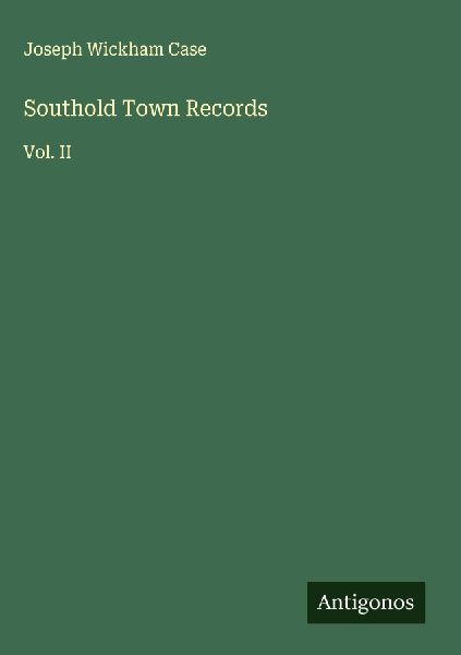 Southold Town Records: Vol. II