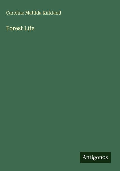 Forest Life