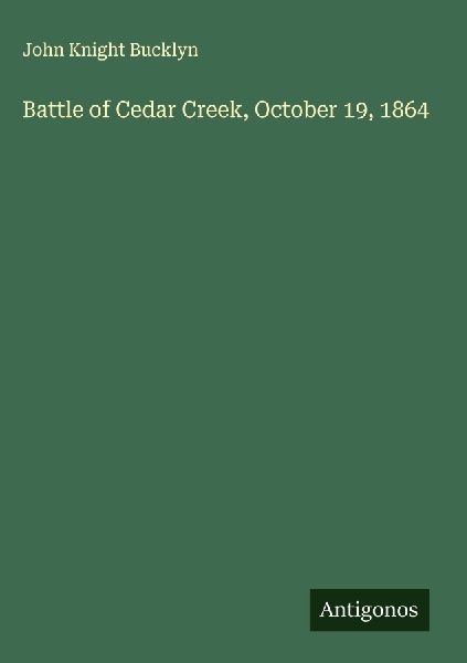 Battle of Cedar Creek, October 19, 1864