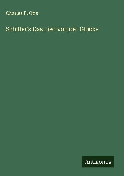 Schillers Das Lied von der Glocke