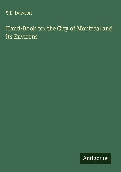Hand-Book for the City of Montreal and its Environs