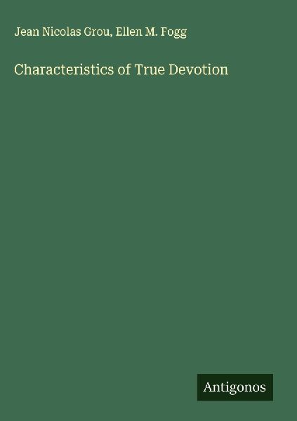 Characteristics of True Devotion