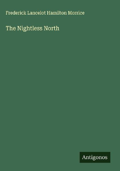 The Nightless North