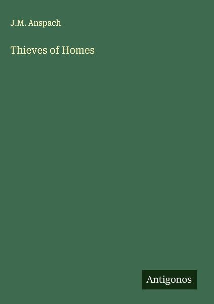 Thieves of Homes