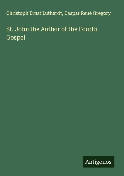 St. John the Author of the Fourth Gospel