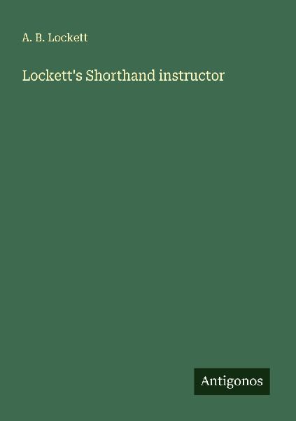 Locketts Shorthand instructor