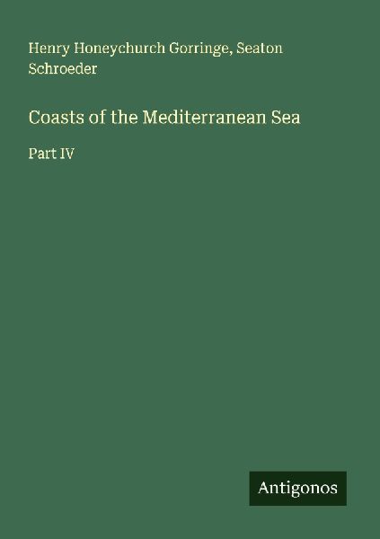 Coasts of the Mediterranean Sea: Part IV
